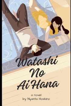 Watashi No Ai Hana (A Procura da Felicidade) (Portuguese Edition)