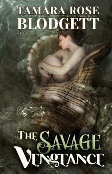 The Savage Vengeance - Book #4 of the Savage