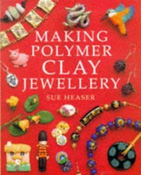 Paperback Making Polymer Clay Jewellery Book