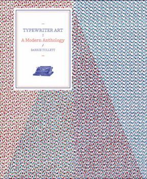 Paperback Typewriter Art: A Modern Anthology Book