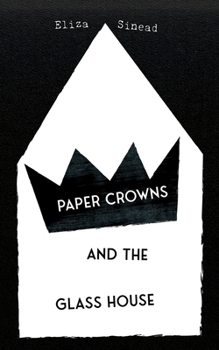 Paperback Paper Crowns and the Glass House Book