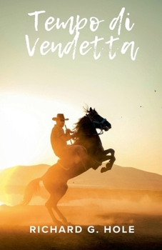 Tempo di Vendetta (Far West (I)) (Italian Edition)