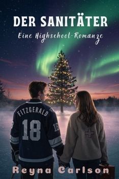 Paperback Der Sanitäter: Eine Highschool-Romanze [German] Book