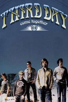 Paperback Third Day - Come Together Book