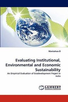 Paperback Evaluating Institutional, Environmental and Economic Sustainability Book