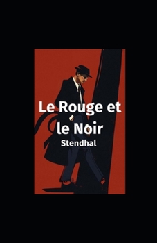 Paperback Le Rouge et le Noir illustree [French] Book