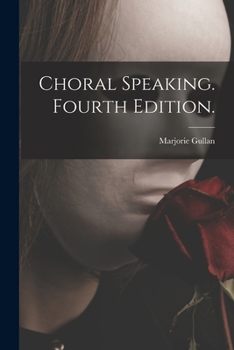 Paperback Choral Speaking. Fourth Edition. Book