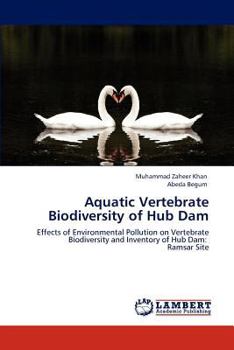Paperback Aquatic Vertebrate Biodiversity of Hub Dam Book