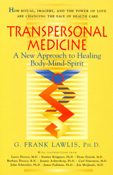 Paperback Transpersonal Medicine: The New Approach to Healing Body-Mind-Spirit Book