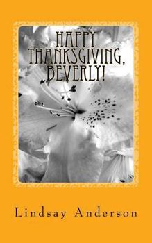 Paperback Happy Thanksgiving, Beverly!: A Beverly Black Novel Book