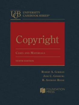 Hardcover Copyright, Cases and Materials (University Casebook Series) Book