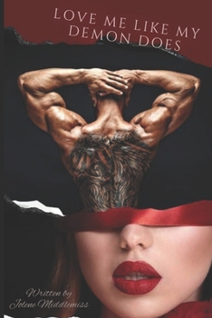 Paperback Love Me Like My Demon Does Book