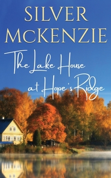Paperback The Lake House at Hope's Ridge Book