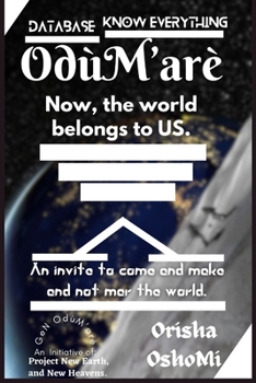 Paperback OdùM'arè: Now, the world belongs to Us Book
