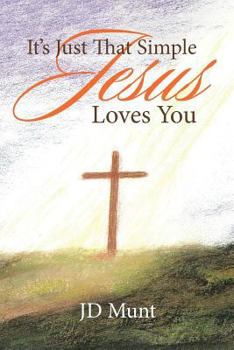 Paperback It's Just That Simple Jesus Loves You Book