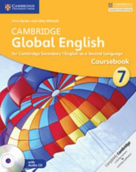 Paperback Cambridge Global English Stage 7 Coursebook with Audio CD: For Cambridge Secondary 1 English as a Second Language [With CD (Audio)] Book