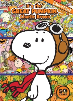 Hardcover Peanuts: It's the Great Pumpkin, Charlie Brown: Look and Find Book
