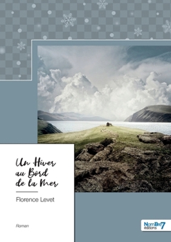 Paperback Un Hiver au Bord de la Mer [French] Book