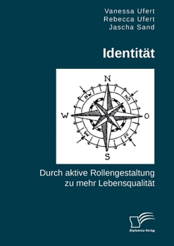 Paperback Identität. Durch aktive Rollengestaltung zu mehr Lebensqualität [German] Book