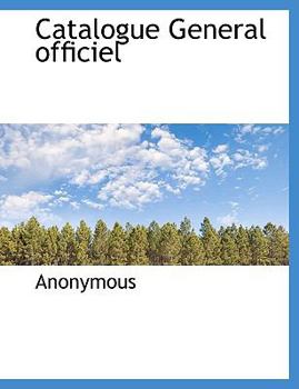 Paperback Catalogue General Officiel [Large Print] Book