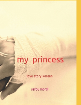 Paperback princess love: translated from a Korean love story Book