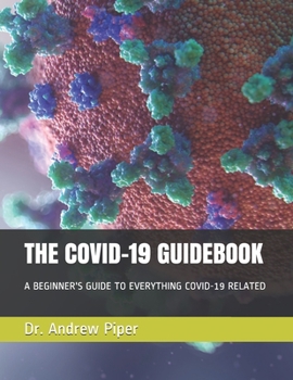 Paperback The Covid-19 Guidebook Book