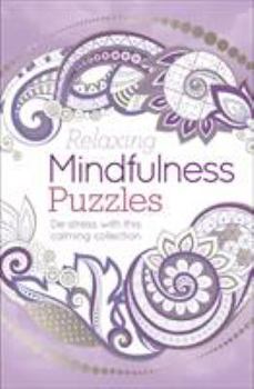 Relaxing Mindfulness Puzzles (192pp royal puzzles)