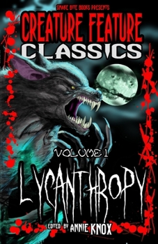 Paperback Creature Feature Classics: Lycanthropy Book