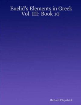 Paperback Euclid's Elements in Greek: Vol. III: Book 10 Book