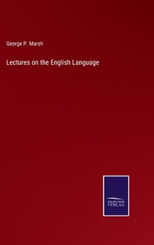 Hardcover Lectures on the English Language Book