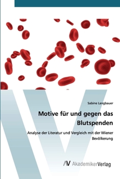 Paperback Motive für und gegen das Blutspenden [German] Book