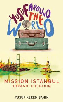 Paperback Yusuf Around the World: Mission Istanbul Book