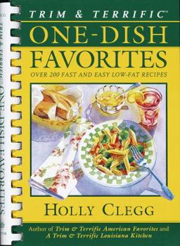 Hardcover Trim & Terrific One-Dish Favorites: Over 200 Fast & Easy Low-Fat Recipes Book