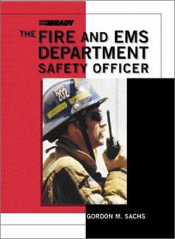 Hardcover The Fire and EMS Department Safety Officer the Fire and EMS Department Safety Officer Book