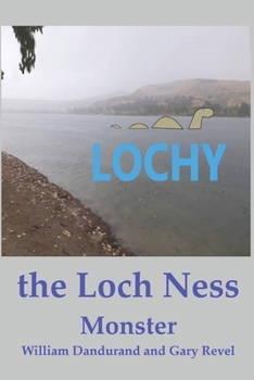 Paperback Lochy the Loch Ness Monster Book