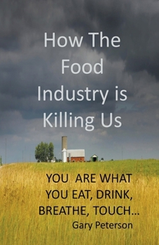 Paperback How the Food Industry is Killing Us Book