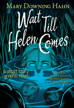 Paperback Wait Till Helen Comes Graphic Novel: A Ghost Story Book