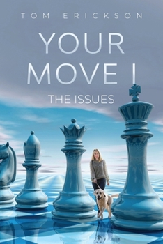 Paperback Your Move I: The Issues Book