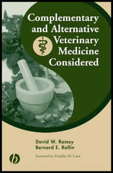 Hardcover Complementary and Alternative Veterinary Medicine Considered Book
