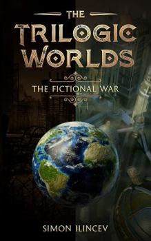 Paperback The Trilogic Worlds: The Fictional War Book