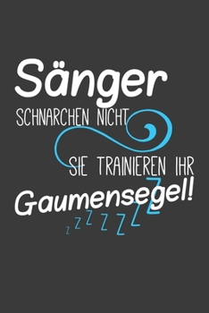 Sänger schnarchen nicht, sie trainieren ihr Gaumensegel: Jahres-Kalender für das Jahr 2020 im DinA-5 Format für Musikerinnen und Musiker Musik Terminplaner (German Edition)