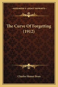 Paperback The Curve Of Forgetting (1912) Book