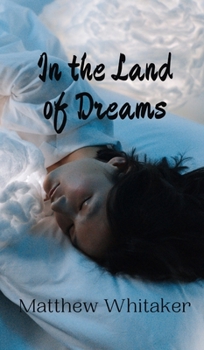 Hardcover In the Land of Dreams Book