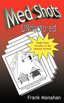 Paperback Med Shots Undoctored Book