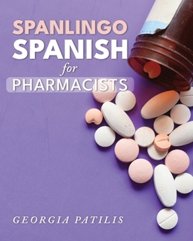 Paperback SPANLINGO Spanish for Pharmacists Book