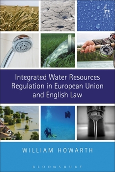 Hardcover Integrated Water Resources Regulation in European Union and English Law Book