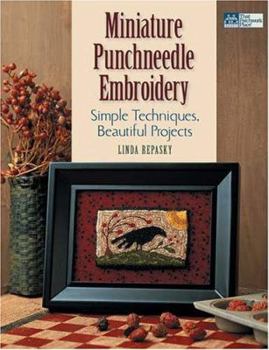 Paperback Miniature Punchneedle Embroidery: Simple Techniques, Beautiful Projects Book