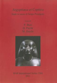 Aegyptiaca Et Coptica: Studi In Onore Di Sergio Pernigotti