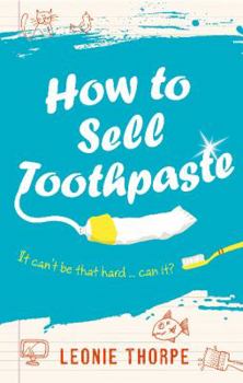 Paperback How to Sell Toothpaste Book