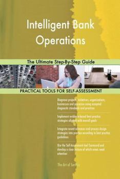 Paperback Intelligent Bank Operations: The Ultimate Step-By-Step Guide Book